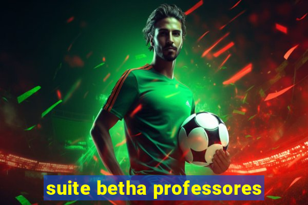 suite betha professores